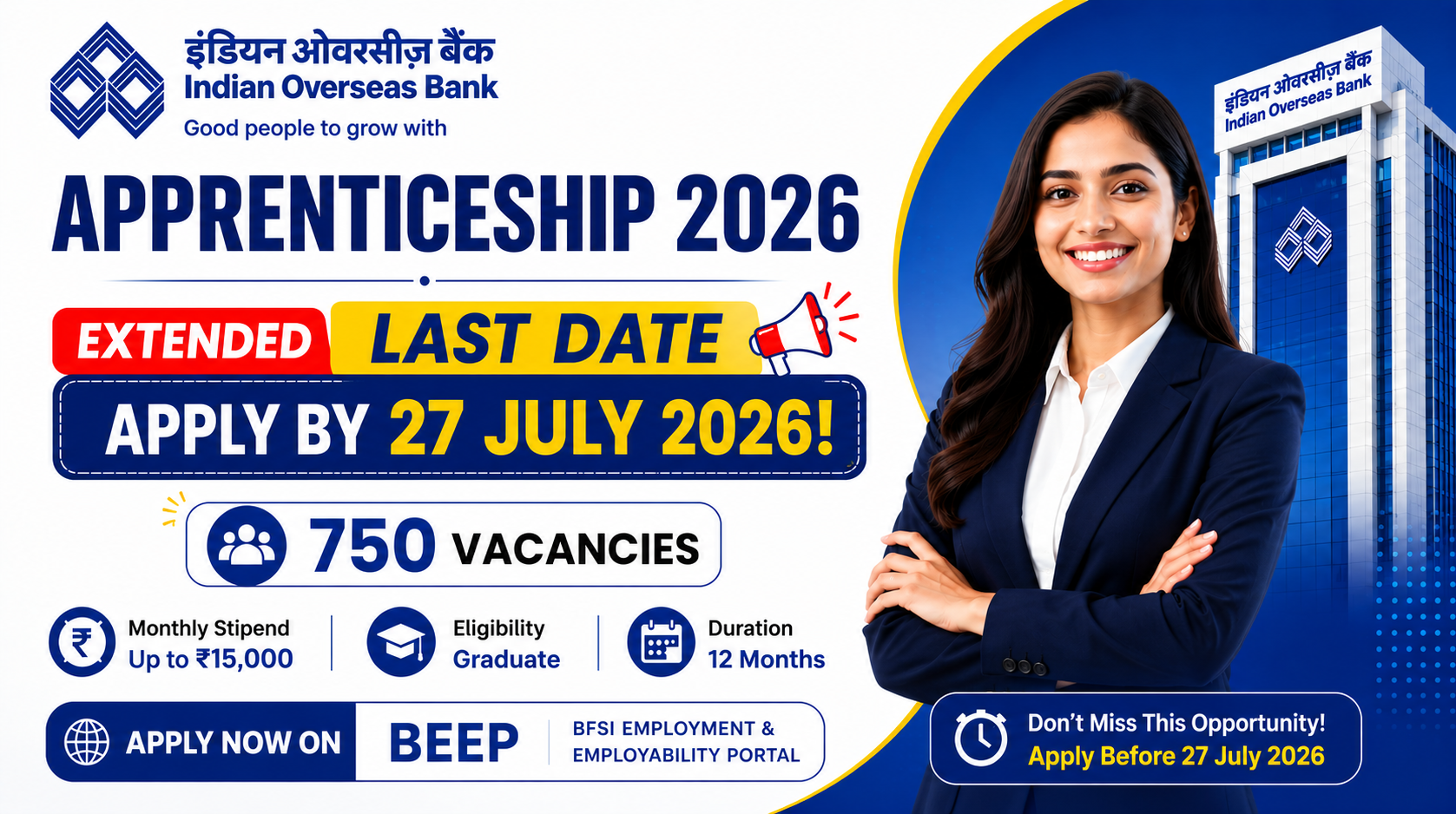 Indian Overseas Bank Apprenticeship 2026 Extended Last Date: Apply by 27 July 2026! (750 Vacancies)