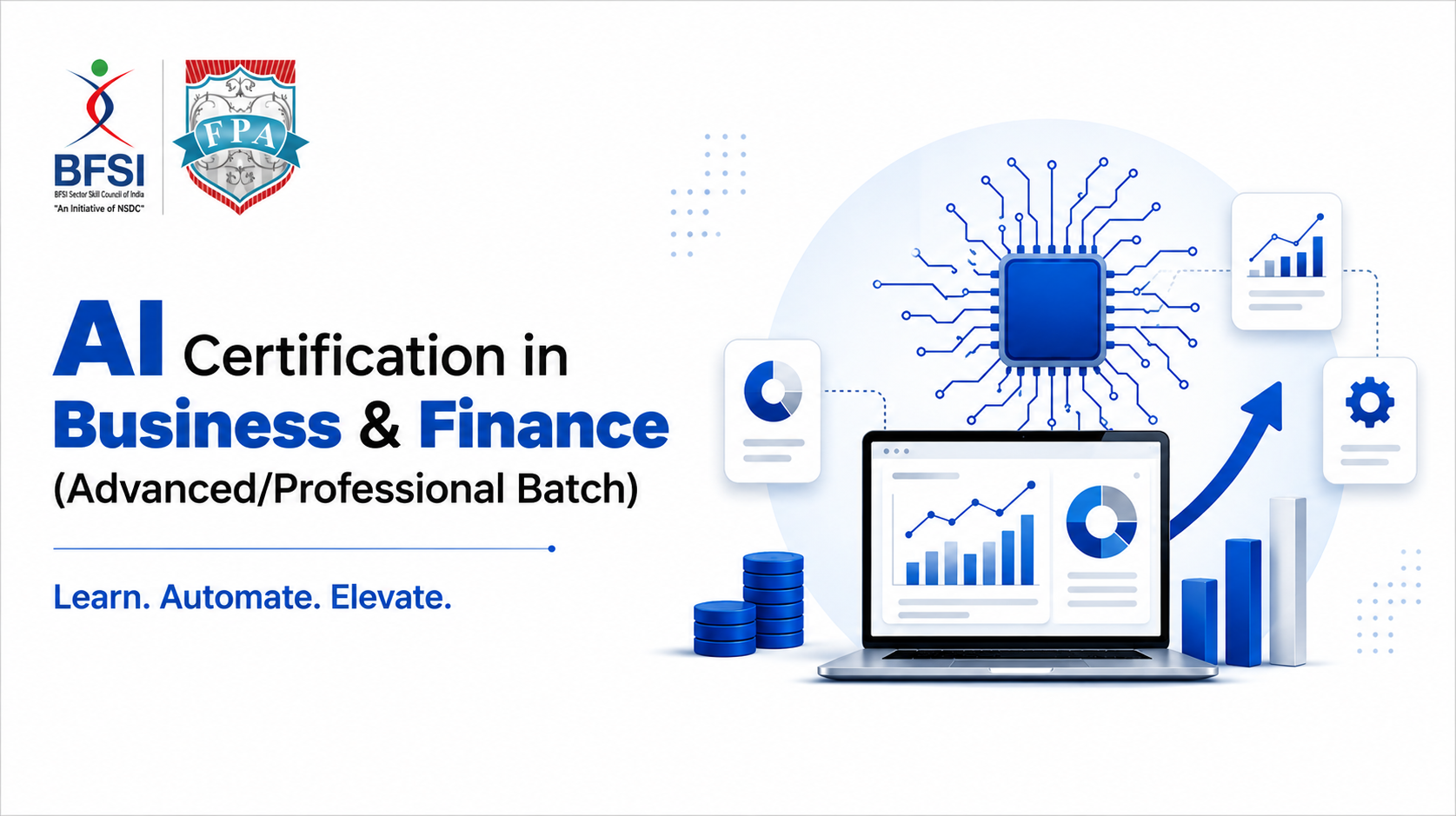 AI Certification in Business and Finance (Advanced/Professional Batch): The Career Edge Every Undergrad, Postgrad and Working Professional Needs in 2026