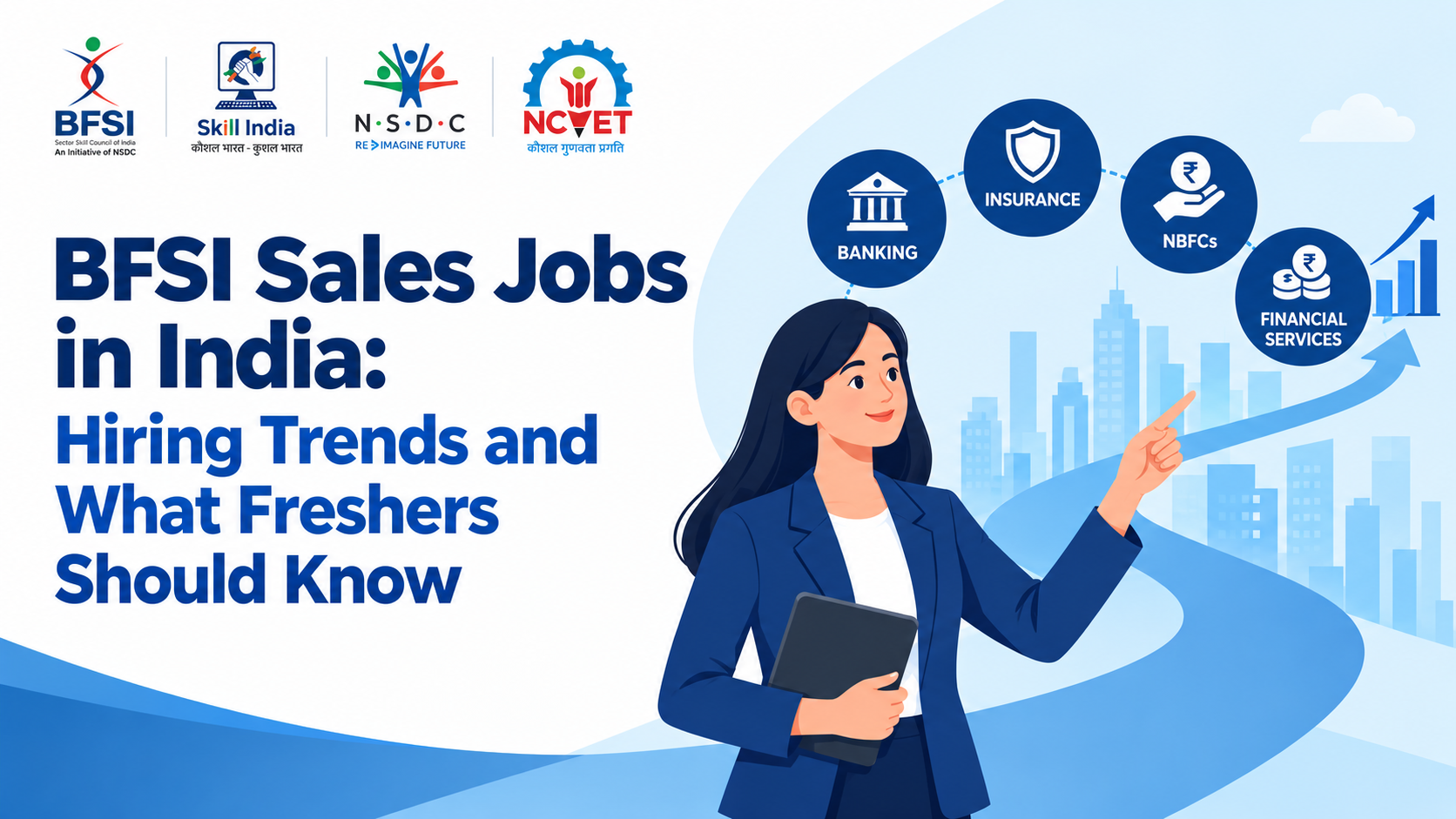 BFSI Sales Jobs in India: Hiring Trends and What Freshers Should Know